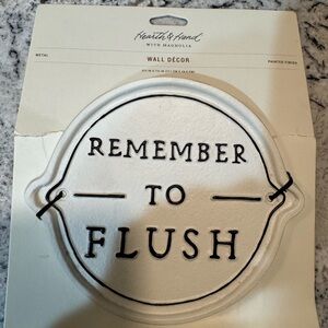 NWT Hearth & Hand Magnolia “Remember To Flush” Wall Decor Sign